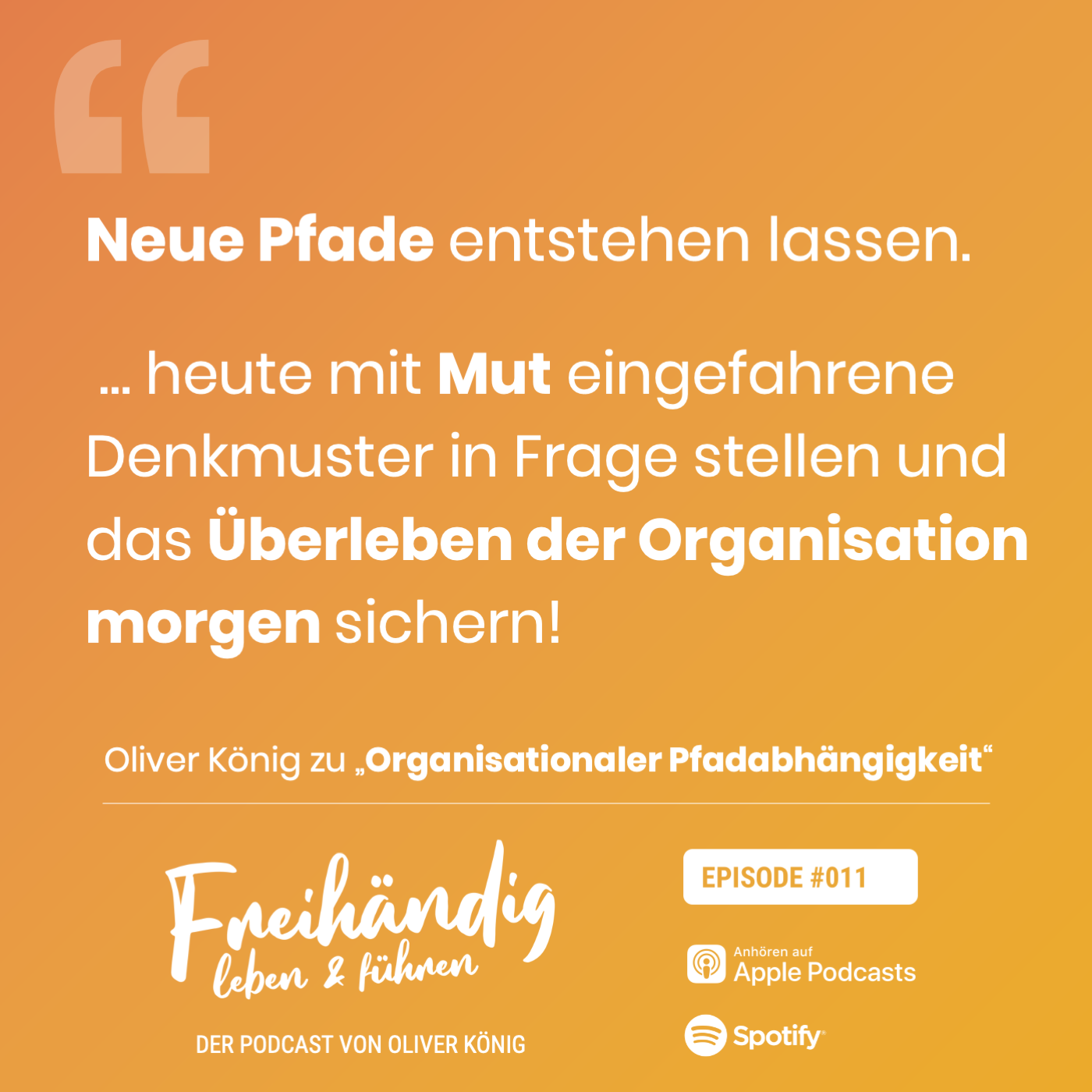 Organisationale Pfadabhängigkeit (#011) - Oliver König